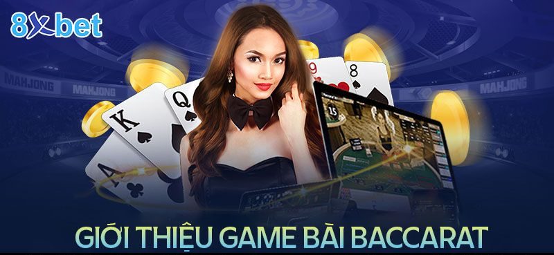 cách tính điểm trong Baccarat 8xbet