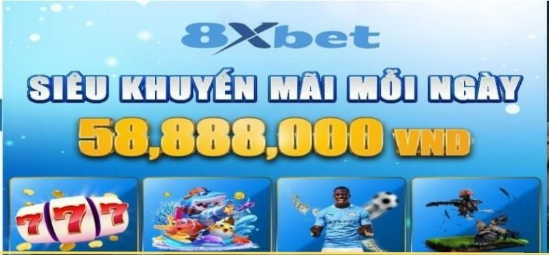 Những chương trình khuyến mãi cực hấp dẫn tại 8xbet