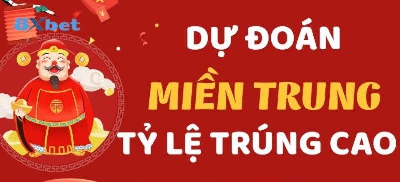 cách chơi xổ số miền Trung 8xbet dễ ăn thưởng nhất