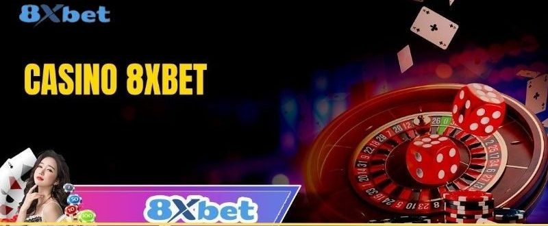 Khám phá các tựa game Casino online 8xbet